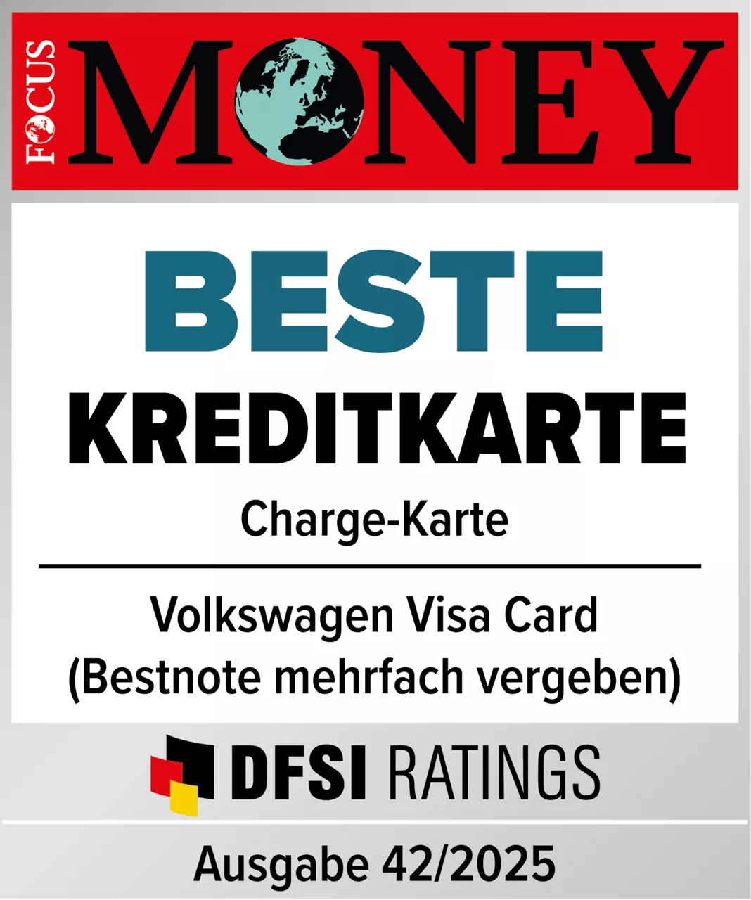 Focus Money-Siegel: Beste Kreditkarte in der Kategorie Charge-Karten, DFSI-Ratings Ausgabe 42/2025, Bestnote mehrfach vergeben
