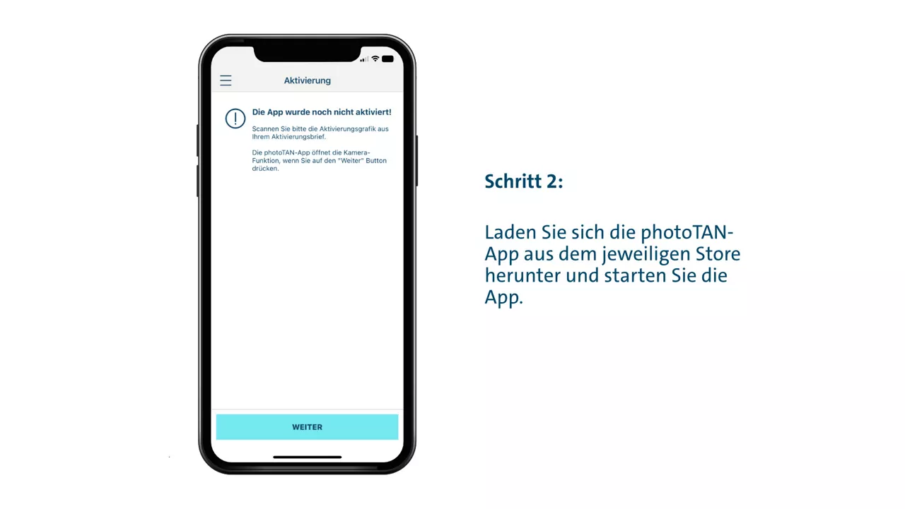 Schritt 2: Laden Sie sich die photoTAN-App aus dem jeweiligen Store herunter und starten Sie die App.