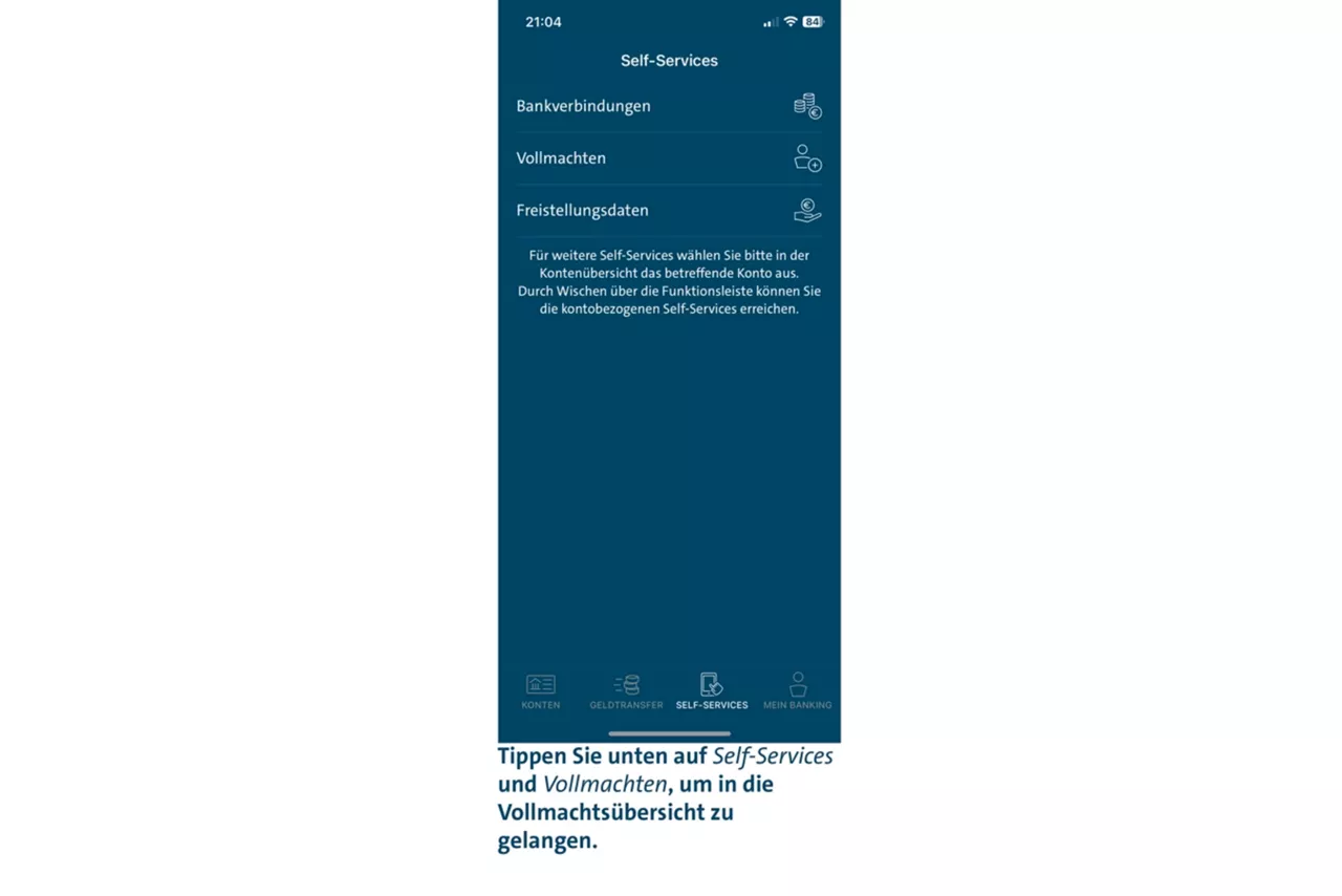 Auf Self-Services und Vollmachten tippen, um in die Vollmachtsübersicht zu gelangen.