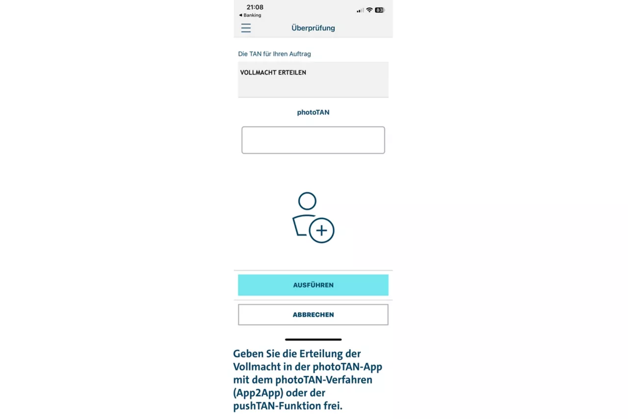 Geben Sie die Erteilung der Vollmacht in der photoTAN-App mit dem photoTAN-Verfahren (App2App) oder der pushTAN-Funktion frei.