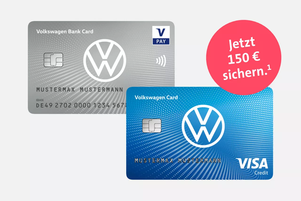 Zwei Karten, Visacard und Bankcard der Volkswagen Bank, vor einem grauen Hintergrund. Darüber ist ein roter Kreis mit den Worten "Jetzt 150 Euro sichern" zu sehen.