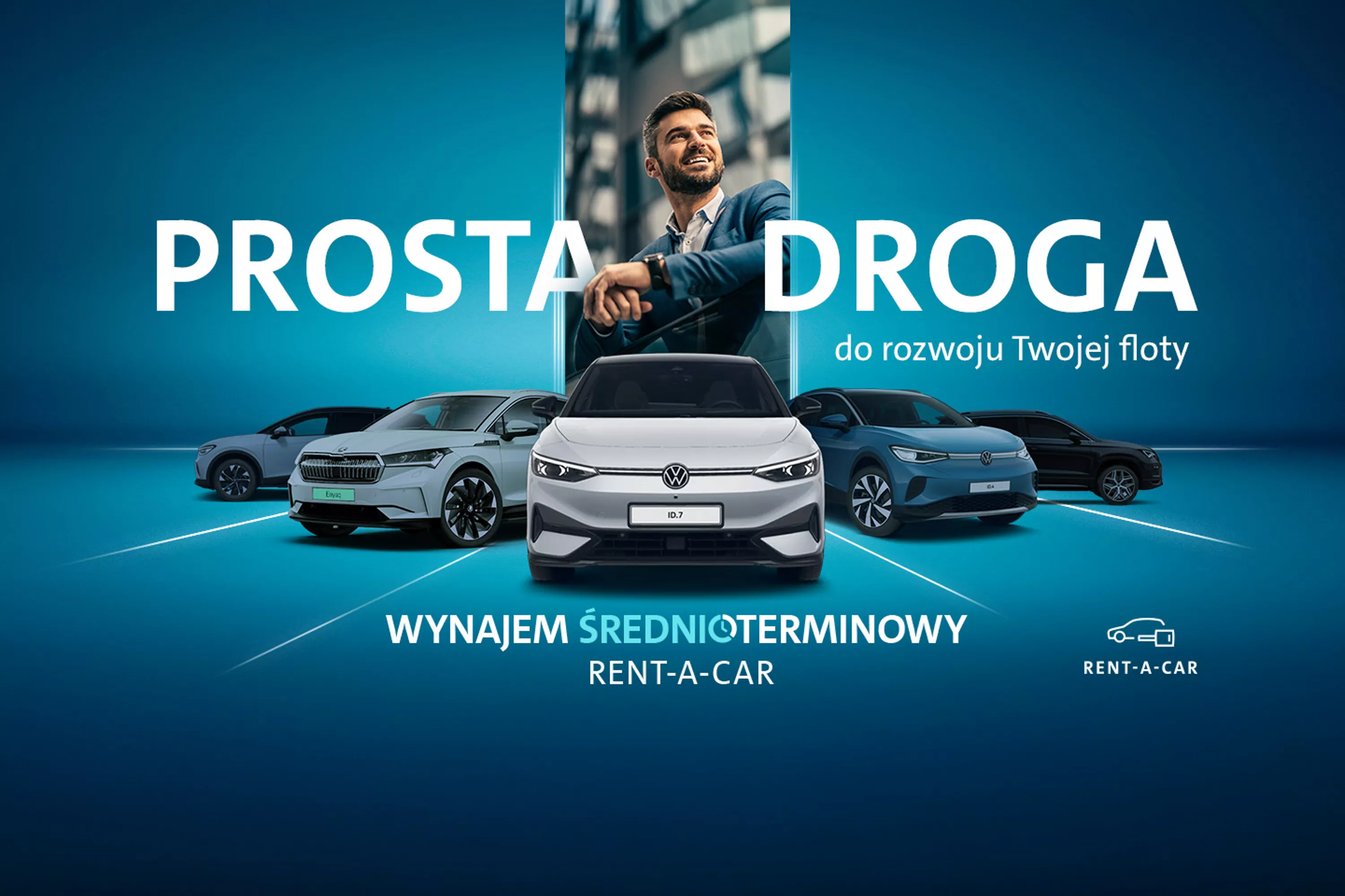 Pięć samochodów z Grupy VW na niebieskim tle. Nad nimi  mężczyzna w garniturze oraz napis: Prosta droga do rozwoju Twojej floty. Na dole napis: Wynajem średnioterminowy Rent-a-Car. 