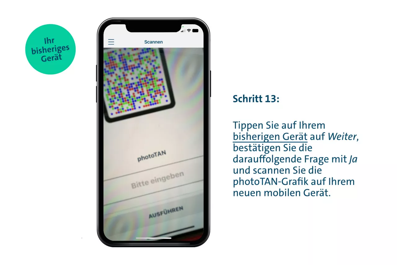 Schritt 13: Scannen Sie mit Ihrem alten mobilen Gerät die photoTAN-Grafik auf Ihrem neuen mobilen Gerät…