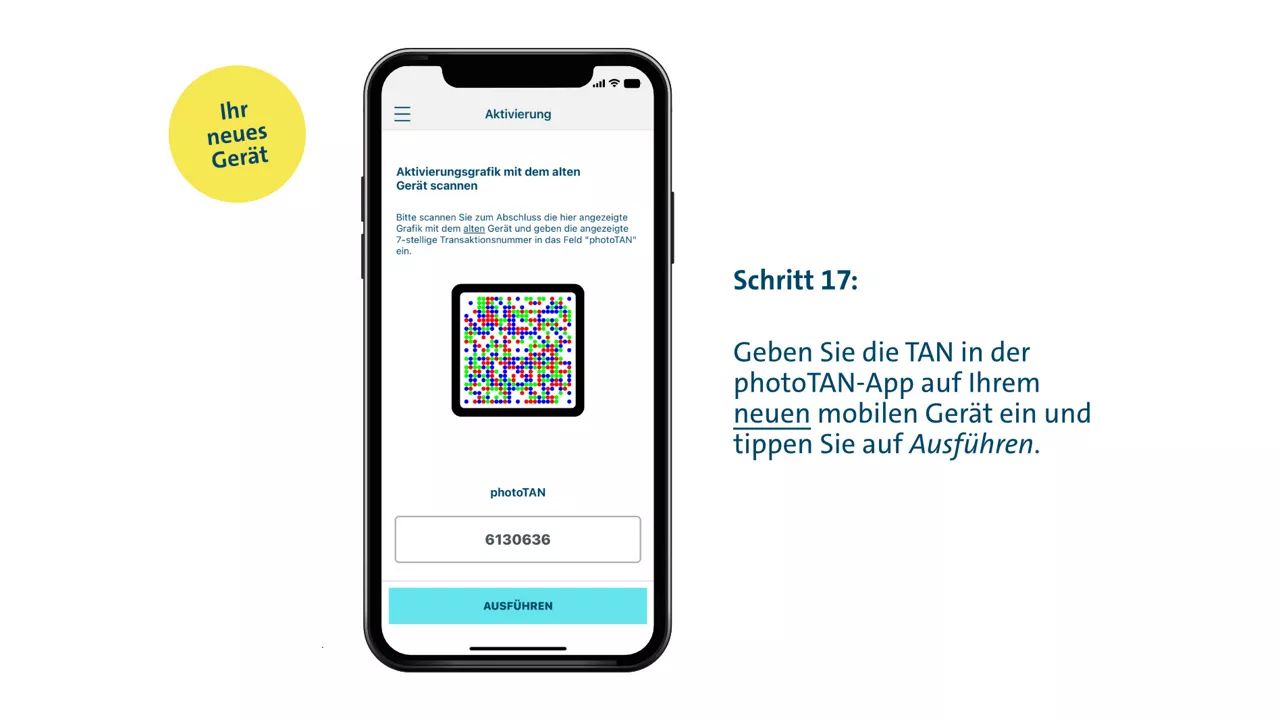 Schritt 17: Geben Sie die TAN in der photoTAN-App auf Ihrem neuen mobilen Gerät ein und tippen Sie auf Ausführen.