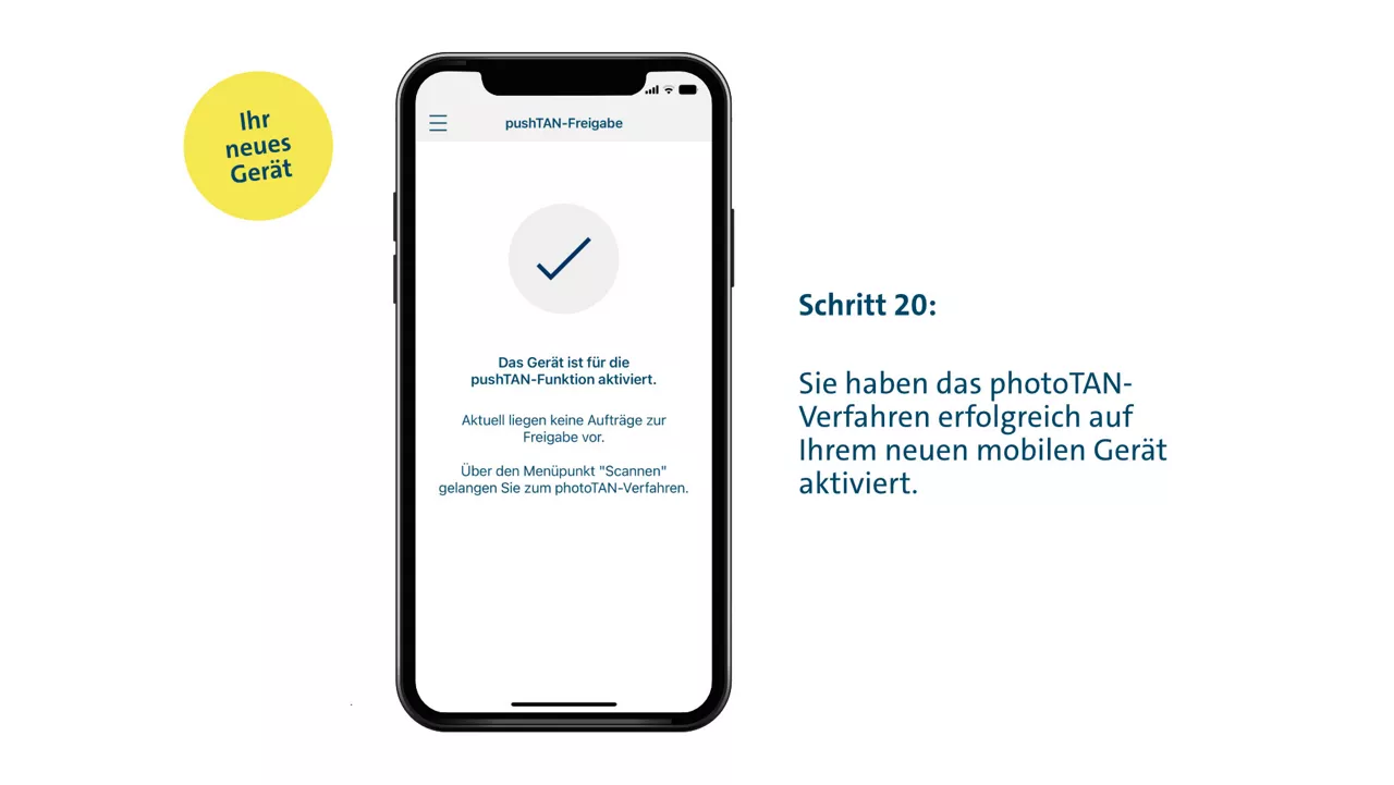 Schritt 20: Sie haben das photoTAN-Verfahren erfolgreich auf Ihrem neuen mobilen Gerät aktiviert.